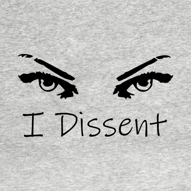 I dissent by cypryanus